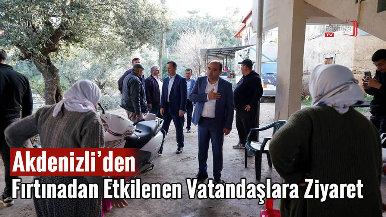 Akdenizli’den Fırtınadan Etkilenen Vatandaşlara Ziyaret