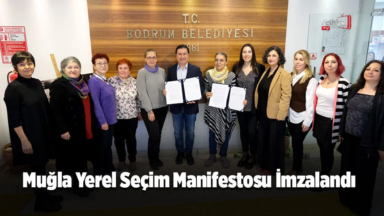 Muğla Yerel Seçim Manifestosu İmzalandı