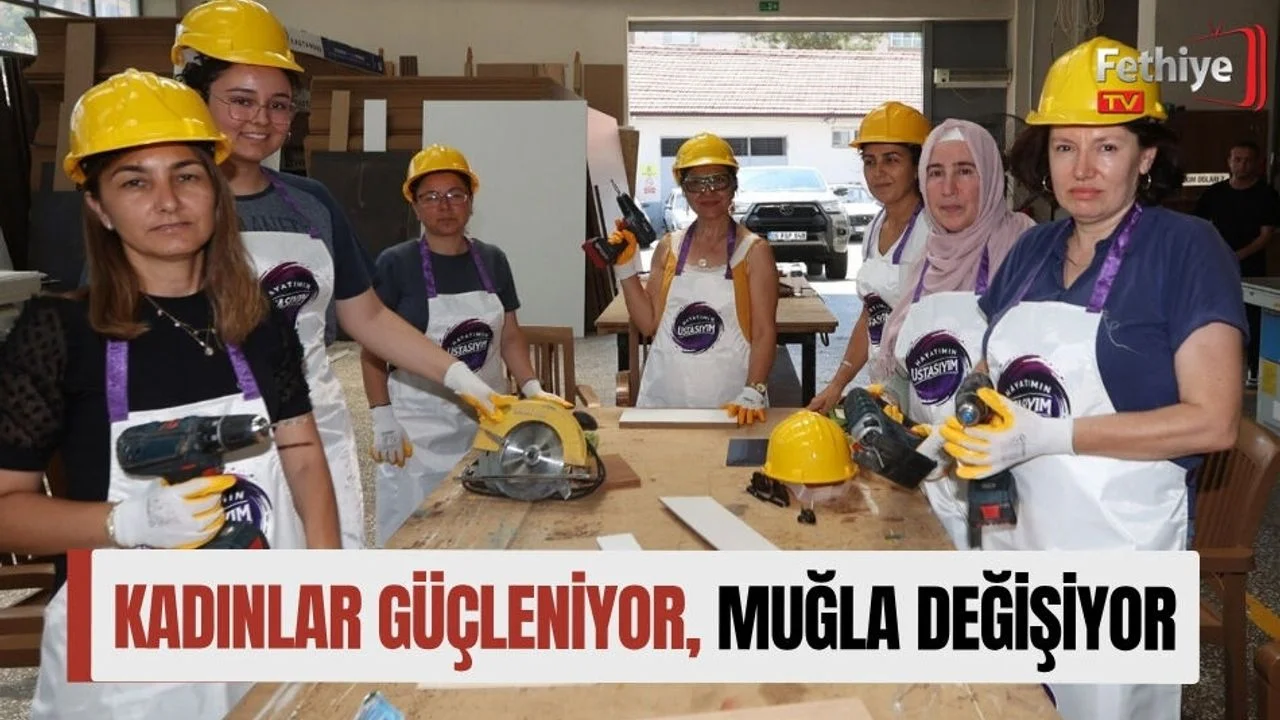 Kadınlar Güçleniyor, Muğla Değişiyor