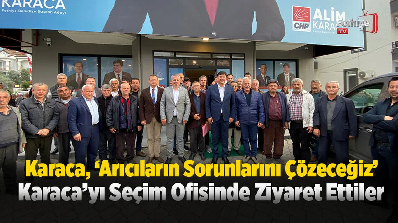 Karaca, ‘Arıcılar İle İş Birliği Yapacağız’