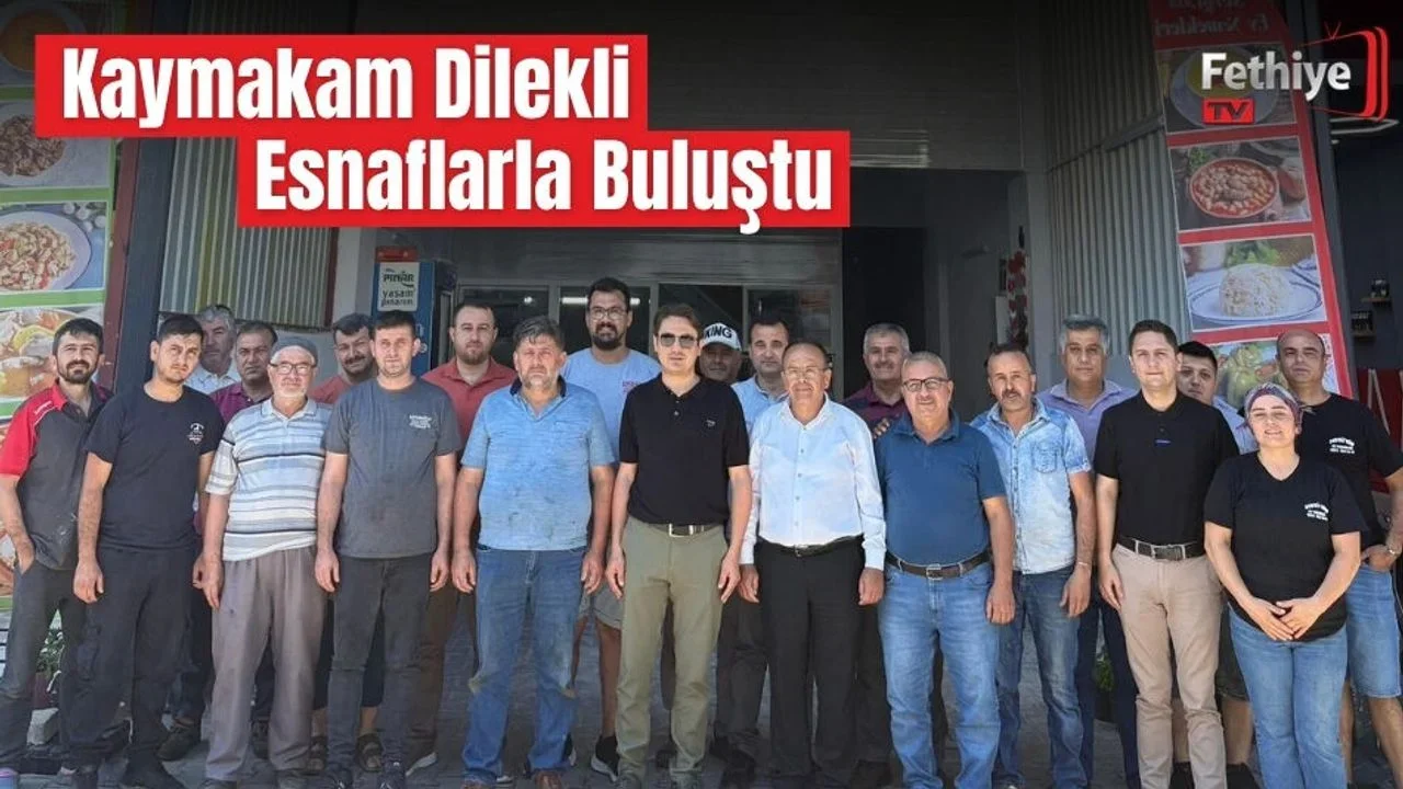 Kaymakam Dilekli Esnaflarla Buluştu