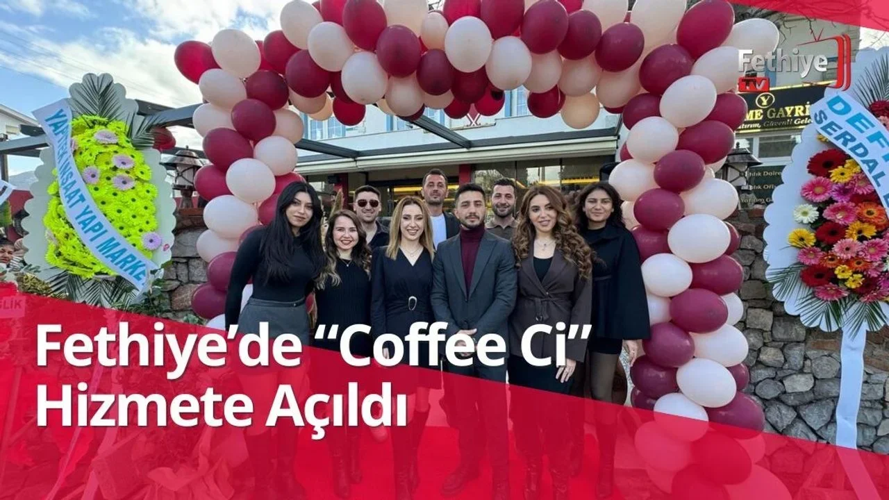 Fethiye’de “Coffee Ci” Hizmete Açıldı
