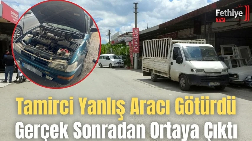 Tamirci Yanlış Aracı Götürdü, Gerçek Sonradan Ortaya Çıktı