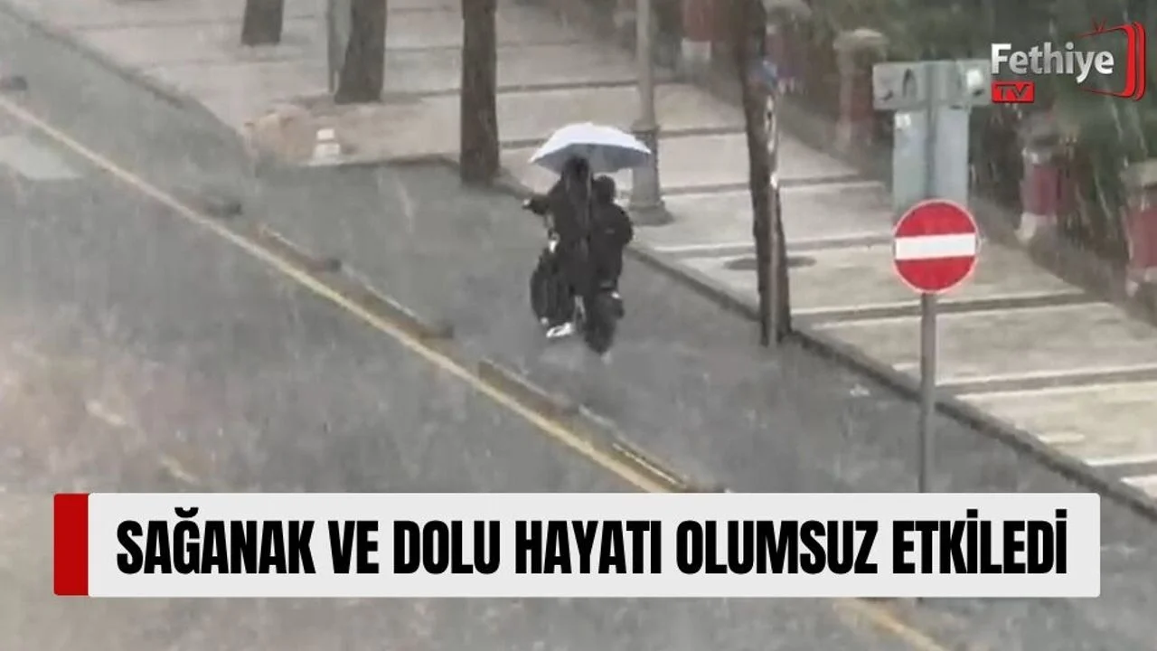Sağanak ve Dolu Hayatı Olumsuz Etkiledi