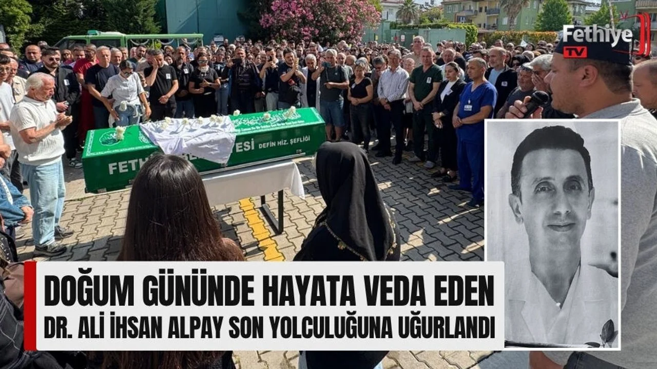 Doğum Gününde Hayata Veda Eden Dr. Ali İhsan Alpay Son Yolculuğuna Uğurlandı