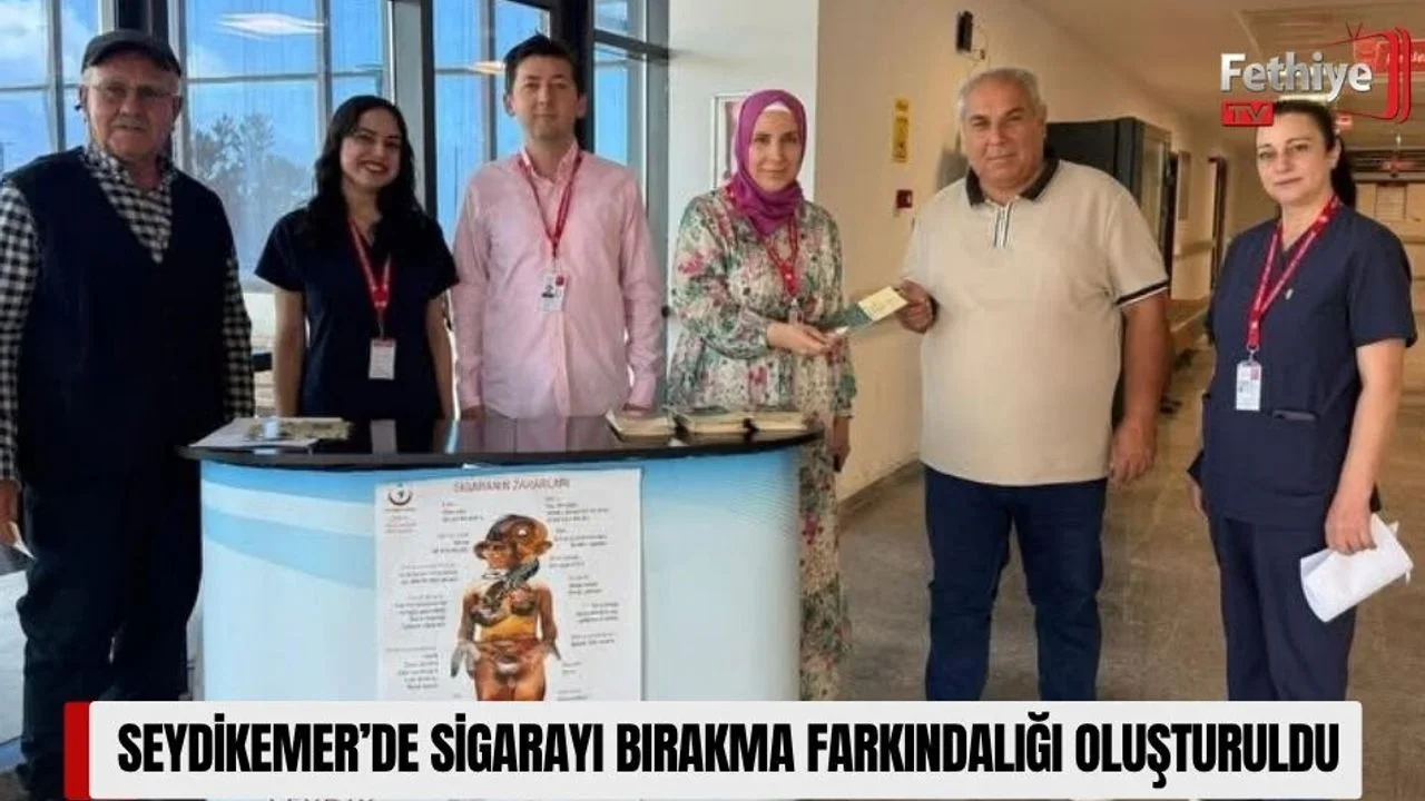 Seydikemer’de Sigarayı Bırakma Farkındalığı Oluşturuldu