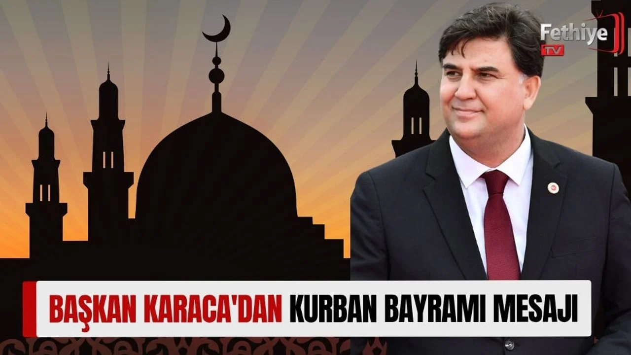 Başkan Karaca'dan Kurban Bayramı Mesajı