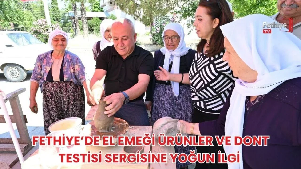 Fethiye’de El Emeği Ürünler Ve Dont Testisi Sergisine Yoğun İlgi