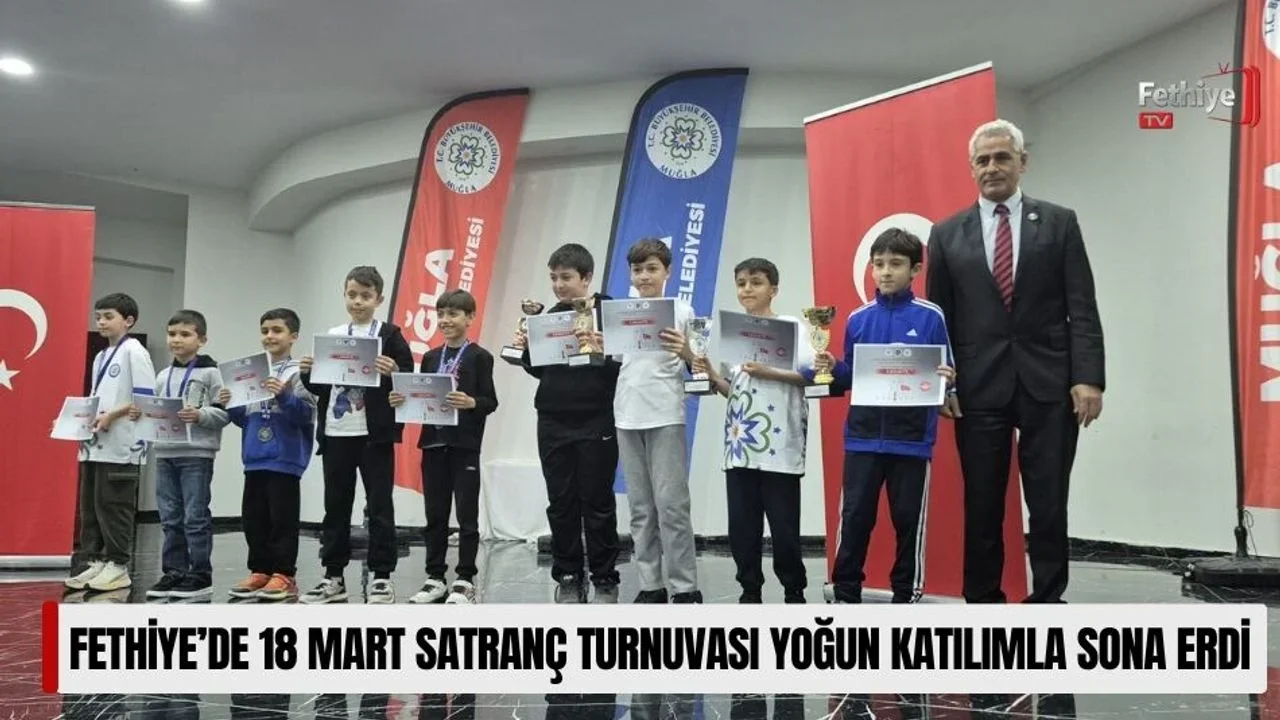 Fethiye’de 18 Mart Satranç Turnuvası Yoğun Katılımla Sona Erdi
