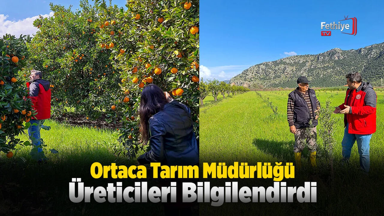 Ortaca Tarım Müdürlüğü Üreticileri Bilgilendirdi