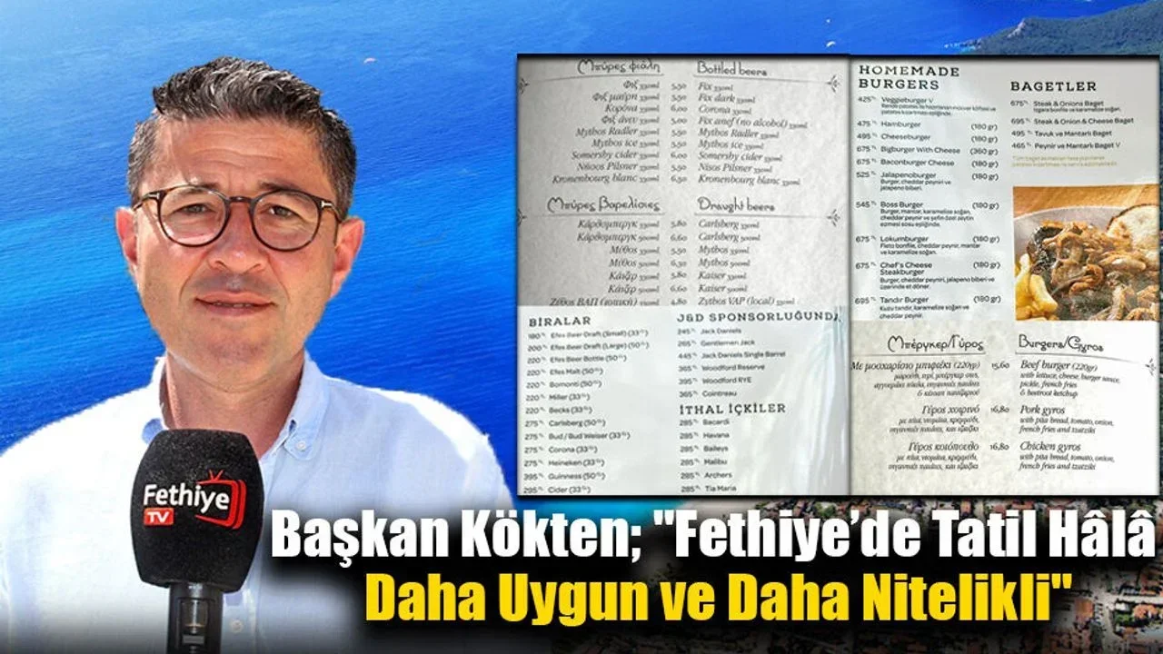 Kökten; ‘’Herkesi Fethiye’nin Kıymetini Yeniden Keşfetmeye Davet Ediyorum’’