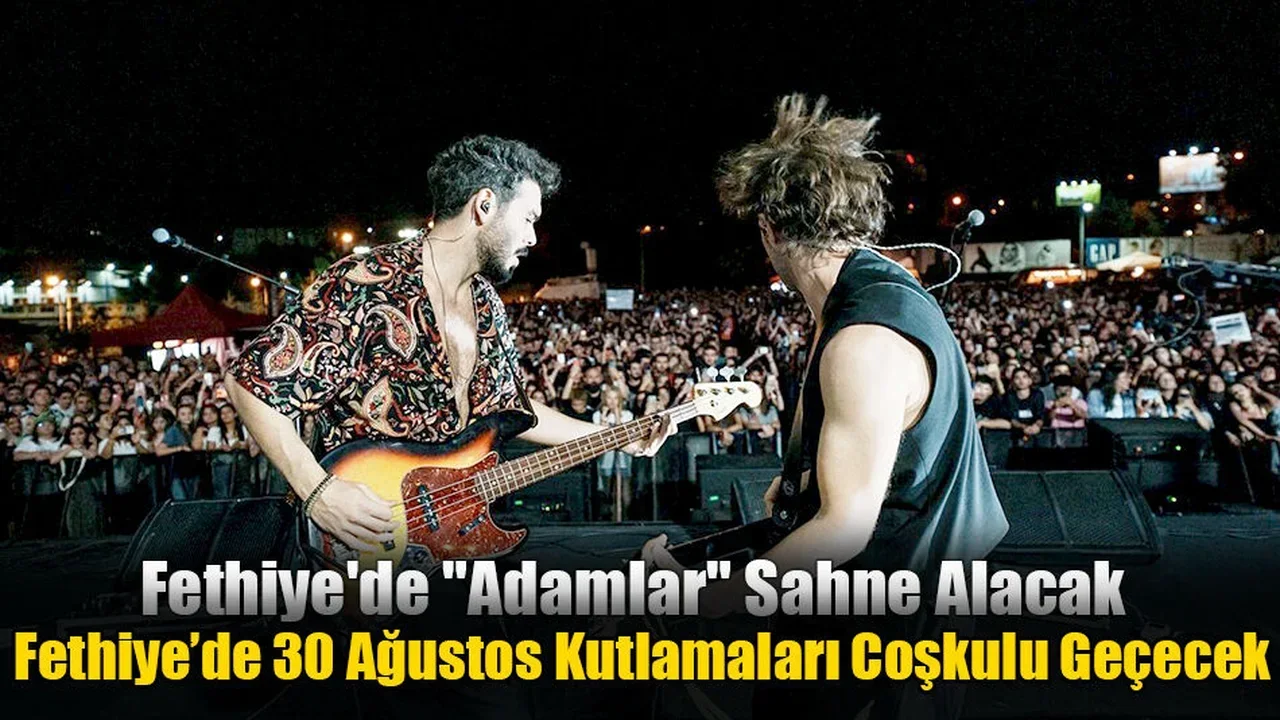 Fethiye’de 30 Ağustos Kutlamaları Coşkulu Geçecek
