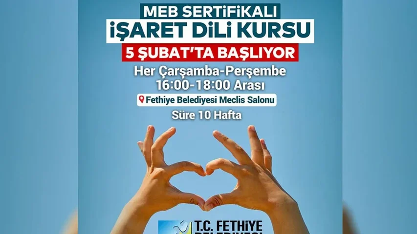 Fethiye Belediyesi’nden İşaret Dili Kursu