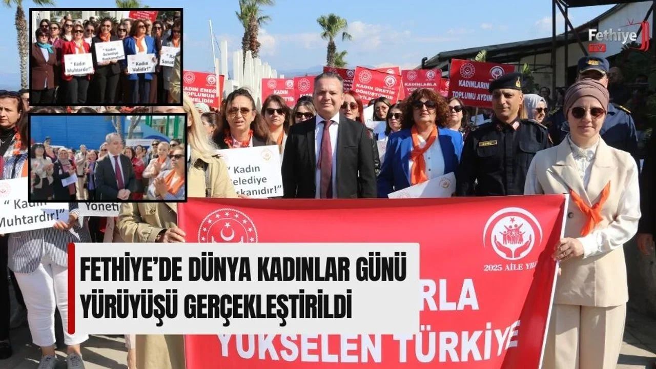 Fethiye’de Dünya Kadınlar Günü Yürüyüşü Gerçekleştirildi