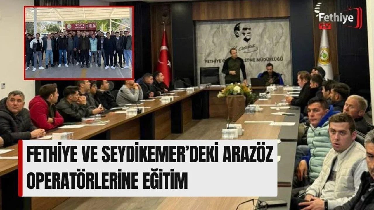 Fethiye Ve Seydikemer’deki Arazöz Operatörlerine Eğitim