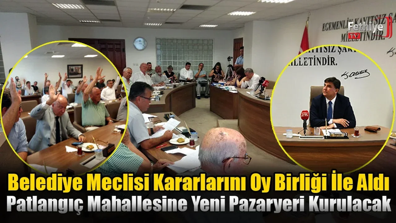 Fethiye Belediye Meclisi Kararlarını Oy Birliği İle Aldı