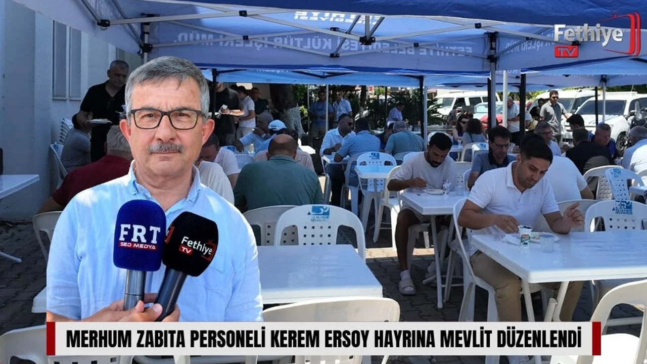 Merhum Zabıta Personeli Kerem Ersoy Hayrına Mevlit Düzenlendi