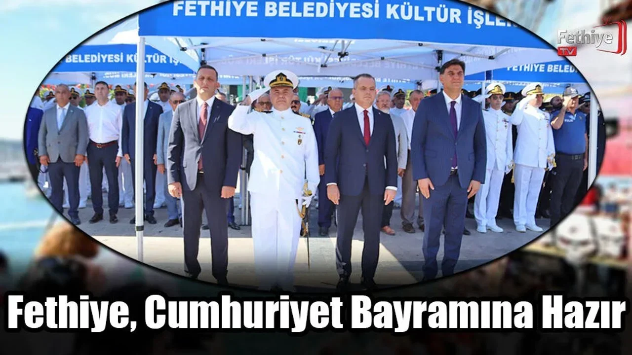Cumhuriyet Bayramı Fethiye’de Coşkulu Kutlanacak
