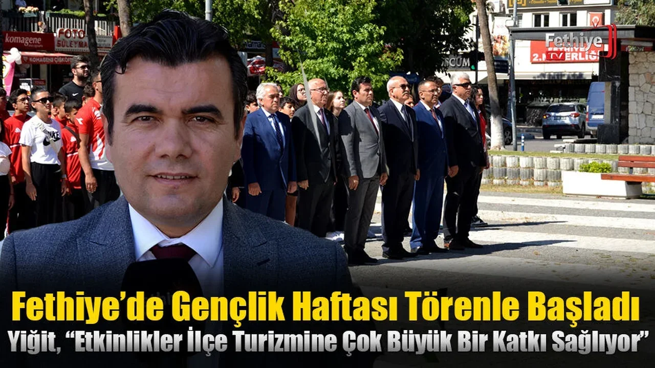 Fethiye’de Gençlik Haftası Törenle Başladı
