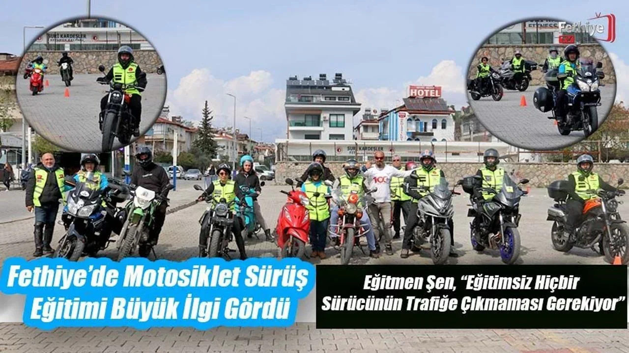Fethiye’de Motosiklet Sürüş Eğitimi Büyük İlgi Gördü