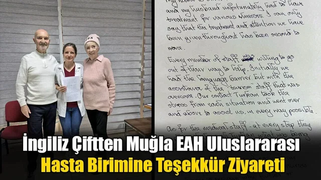 İngiliz Çiftten Muğla EAH Uluslararası Hasta Birimine Teşekkür Ziyareti
