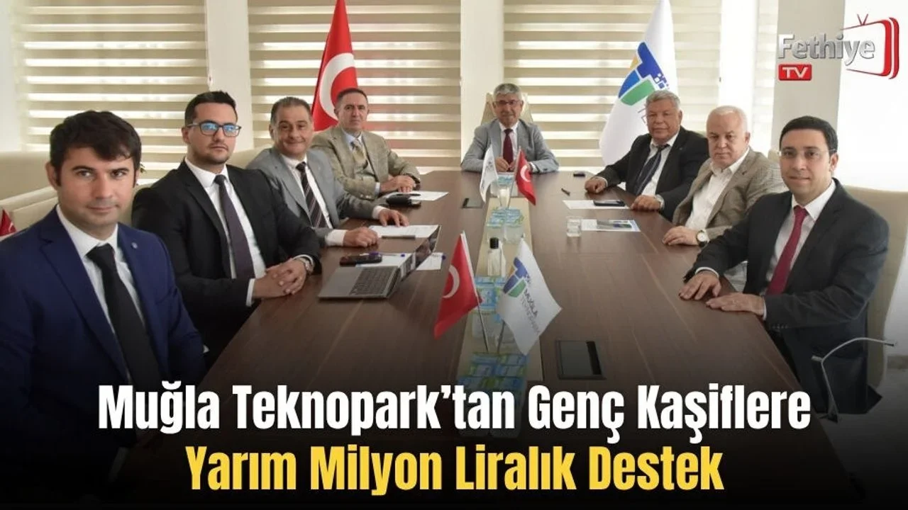 Muğla Teknopark’tan Genç Kaşiflere Yarım Milyon Liralık Destek