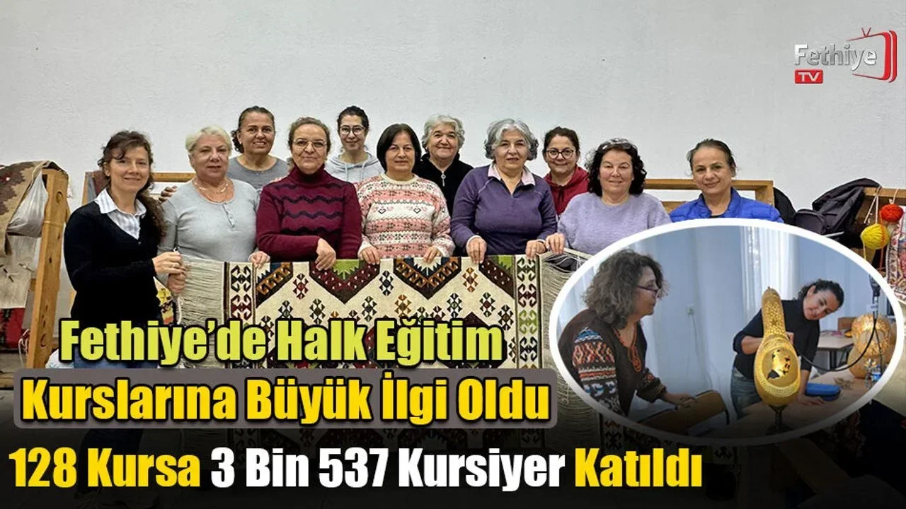 Fethiye’de Halk Eğitim Kurslarına Büyük İlgi Oldu