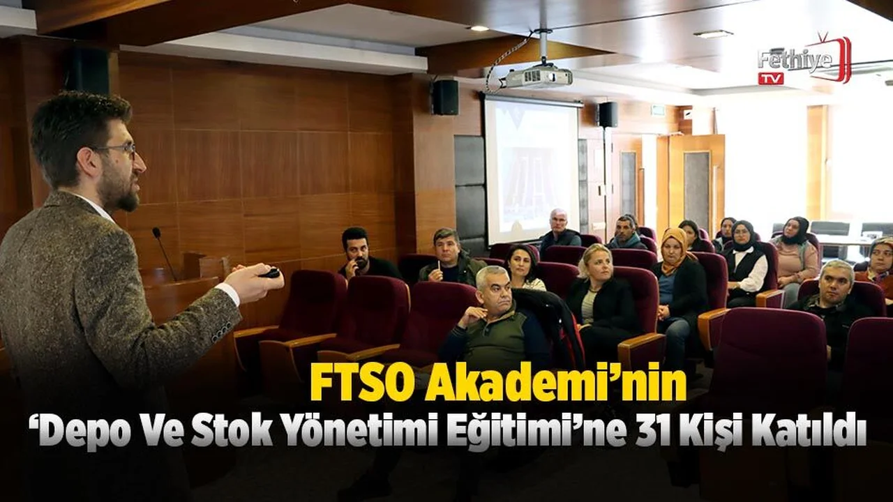 FTSO Akademi’nin ‘Depo Ve Stok Yönetimi Eğitimi’ne 31 Kişi Katıldı