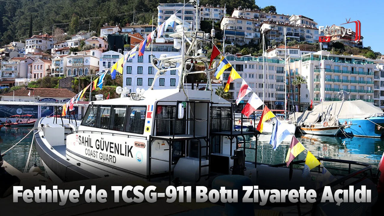 Fethiye'de TCSG-911 Botu Ziyarete Açıldı