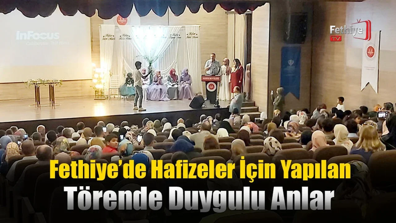 Fethiye’de Hafizeler İçin Yapılan Törende Duygulu Anlar