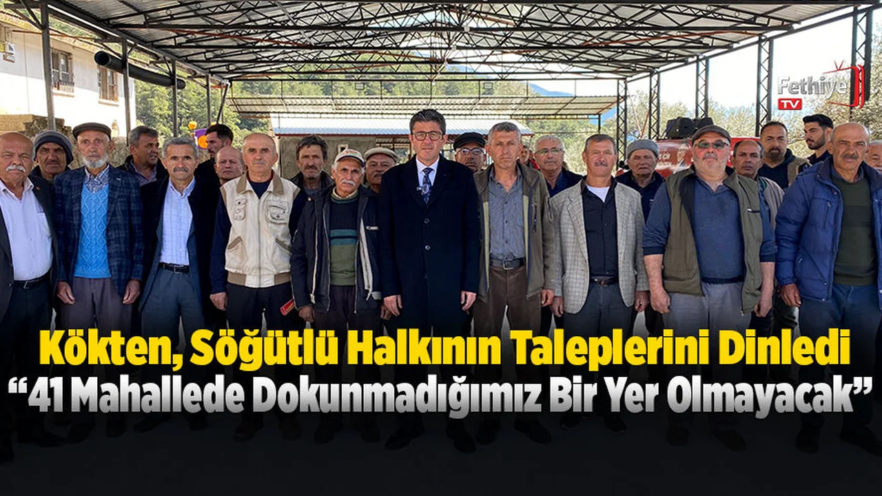 Kökten, Söğütlü Halkının Taleplerini Dinledi