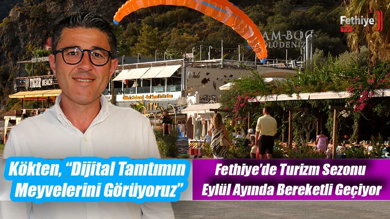Fethiye’de Turizm Sezonu Eylül Ayında Bereketli Geçiyor