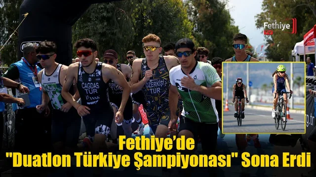 Fethiye’de "Duatlon Türkiye Şampiyonası" Sona Erdi