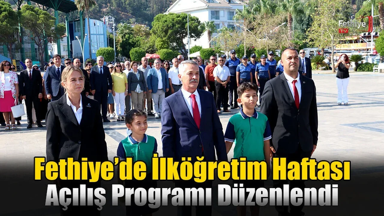 Fethiye’de İlköğretim Haftası Açılış Programı Düzenlendi