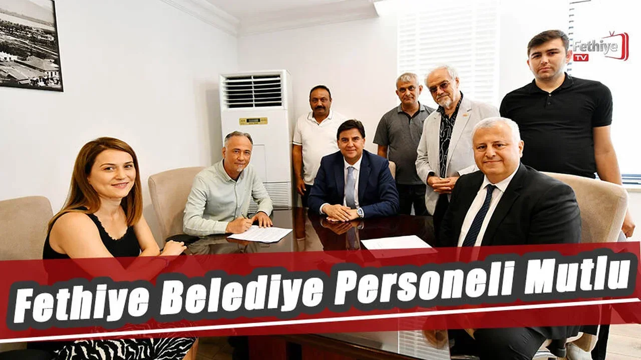 Fethiye Belediye Personeli Mutlu
