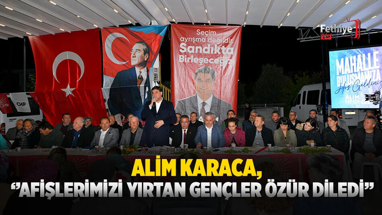 Karaca; ''Afişlerimizi Yırtan Gençler Özür Diledi''