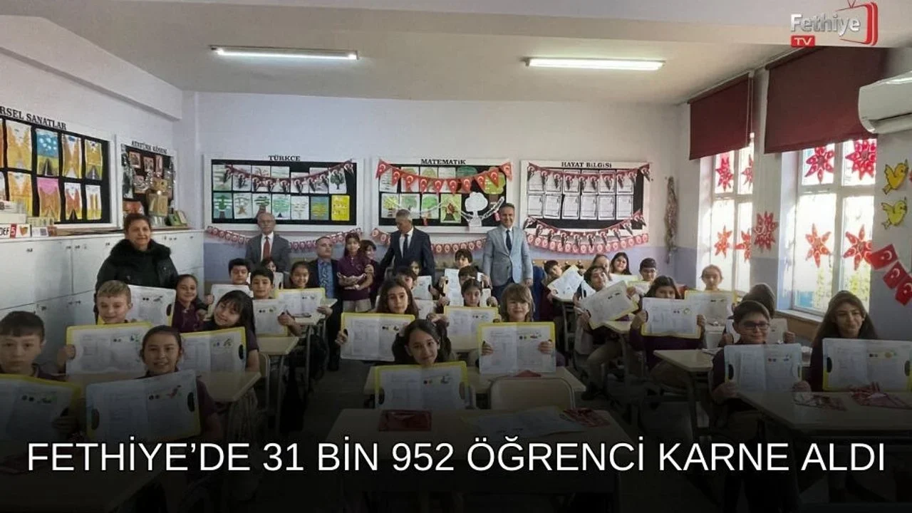 Fethiye’de 31 Bin 952 Öğrenci Karne Aldı