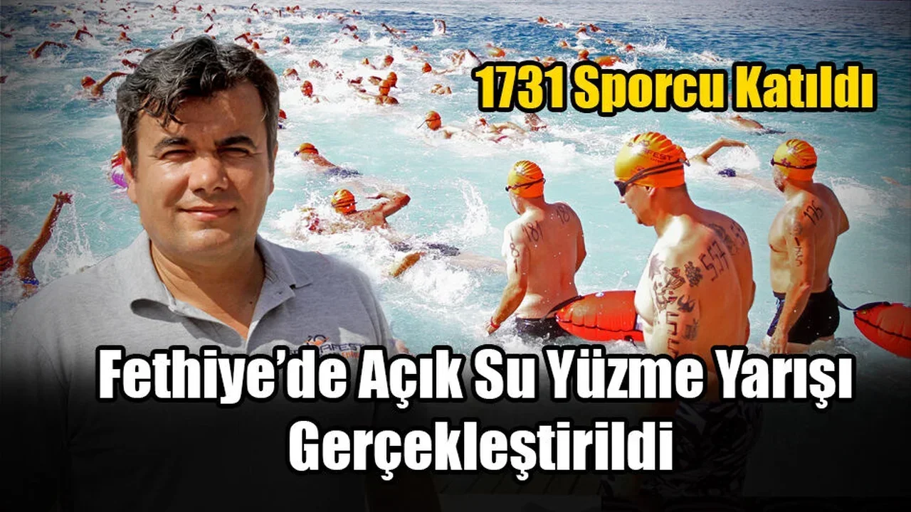 Fethiye’de Açık Su Yüzme Yarışı Gerçekleştirildi