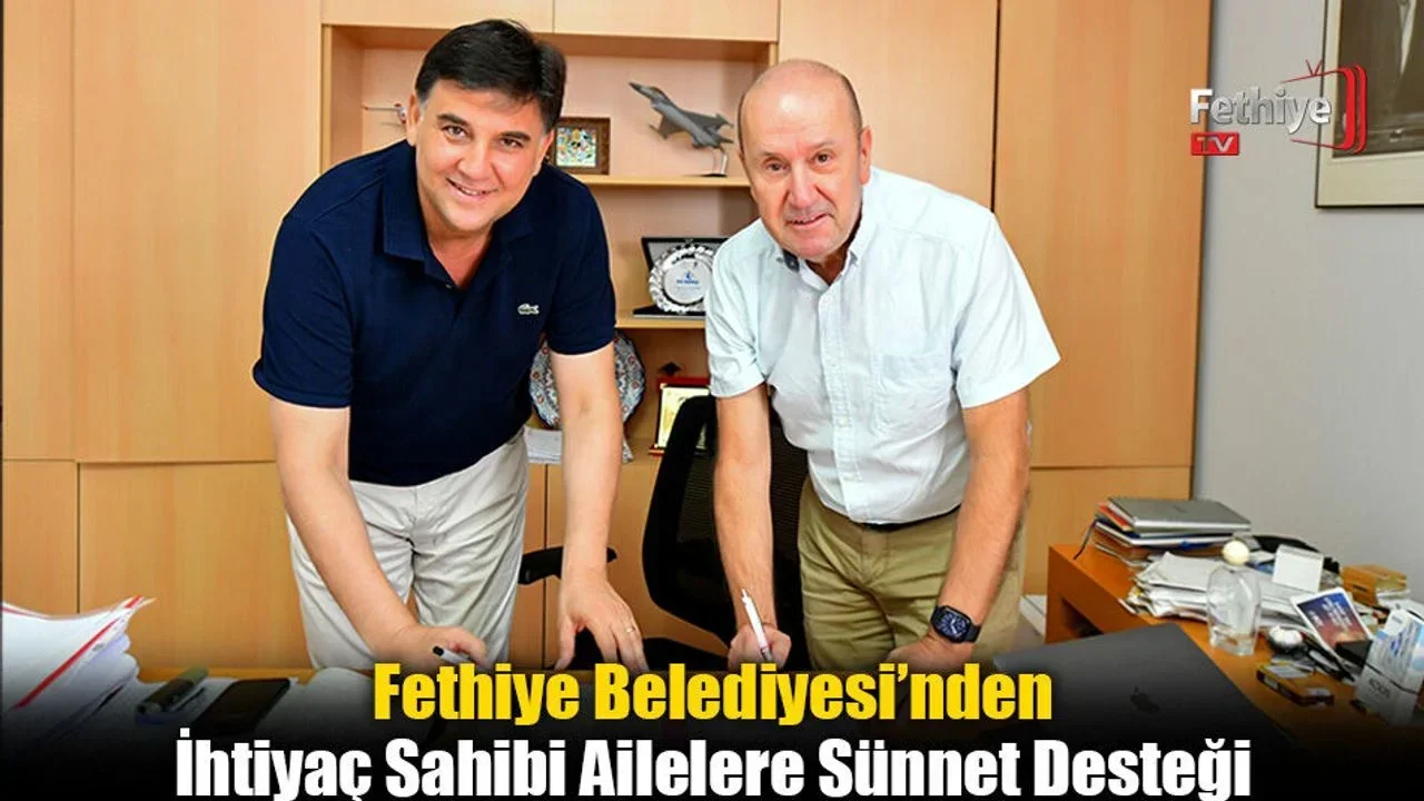 Fethiye Belediyesi’nden İhtiyaç Sahibi Ailelere Sünnet Desteği