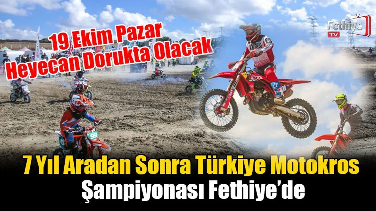 7 Yıl Aradan Sonra Türkiye Motokros Şampiyonası Fethiye’de