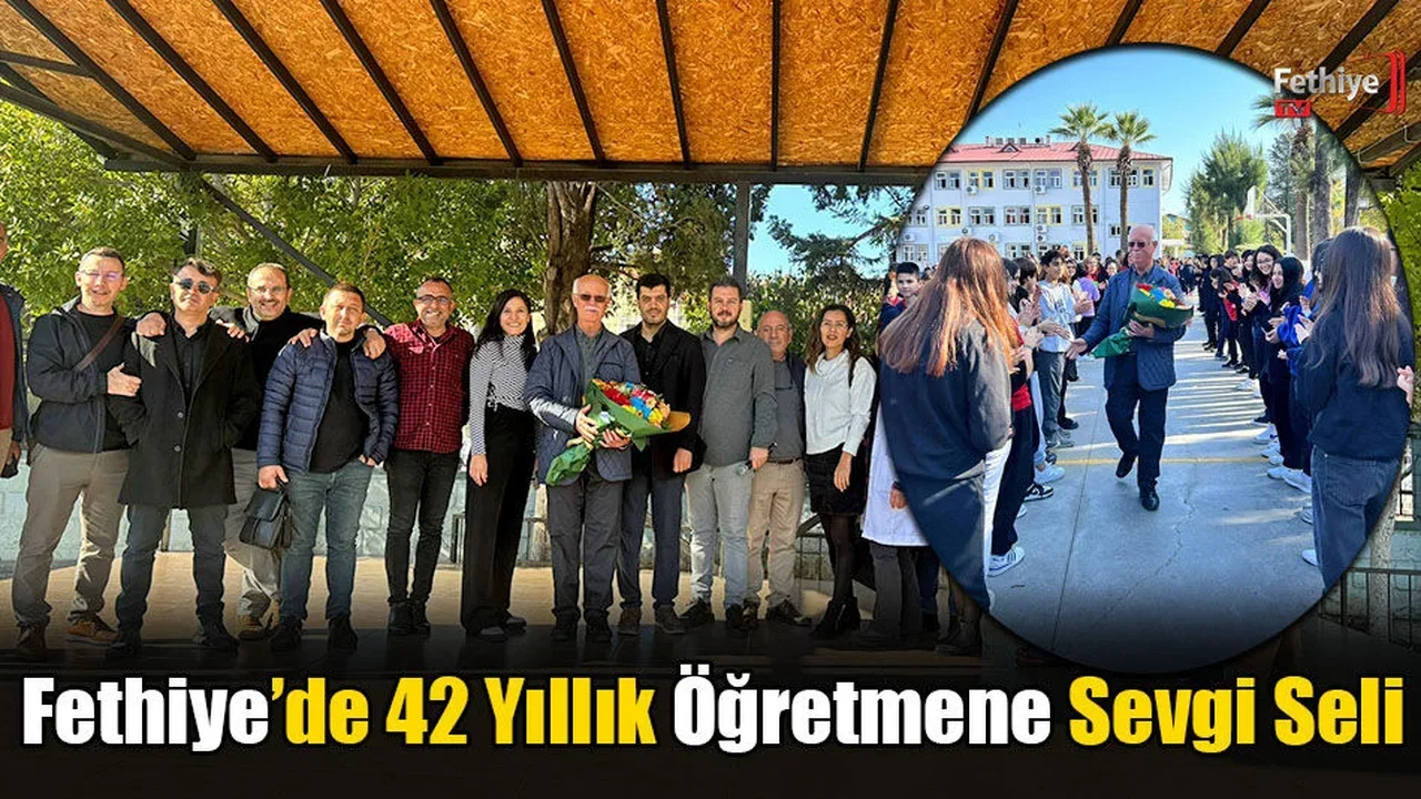 Fethiye’de 42 Yıllık Öğretmene Sevgi Seli