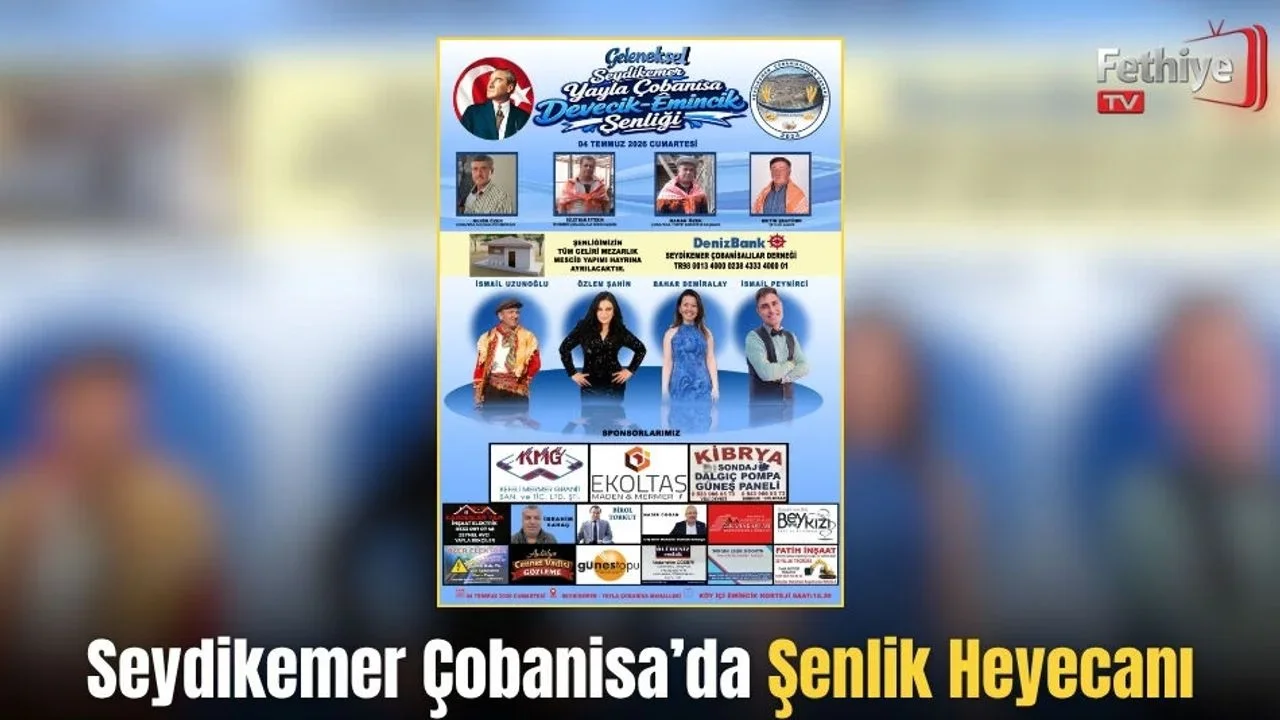 Seydikemer Çobanisa’da Şenlik Heyecanı