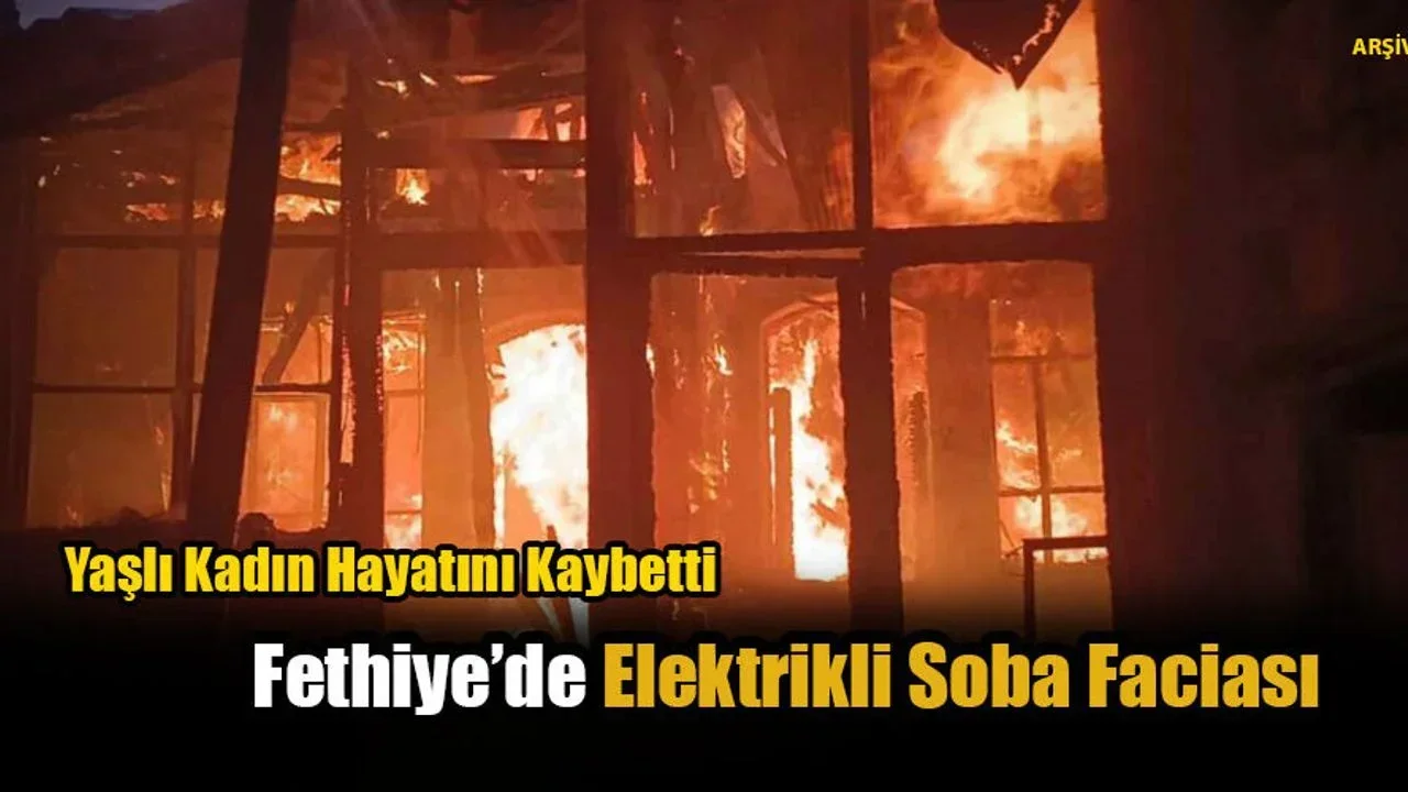 Fethiye’de Elektrikli Soba Faciası