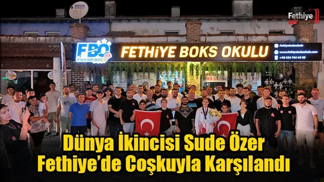 Dünya İkincisi Sude Özer, Fethiye’de Coşkuyla Karşılandı