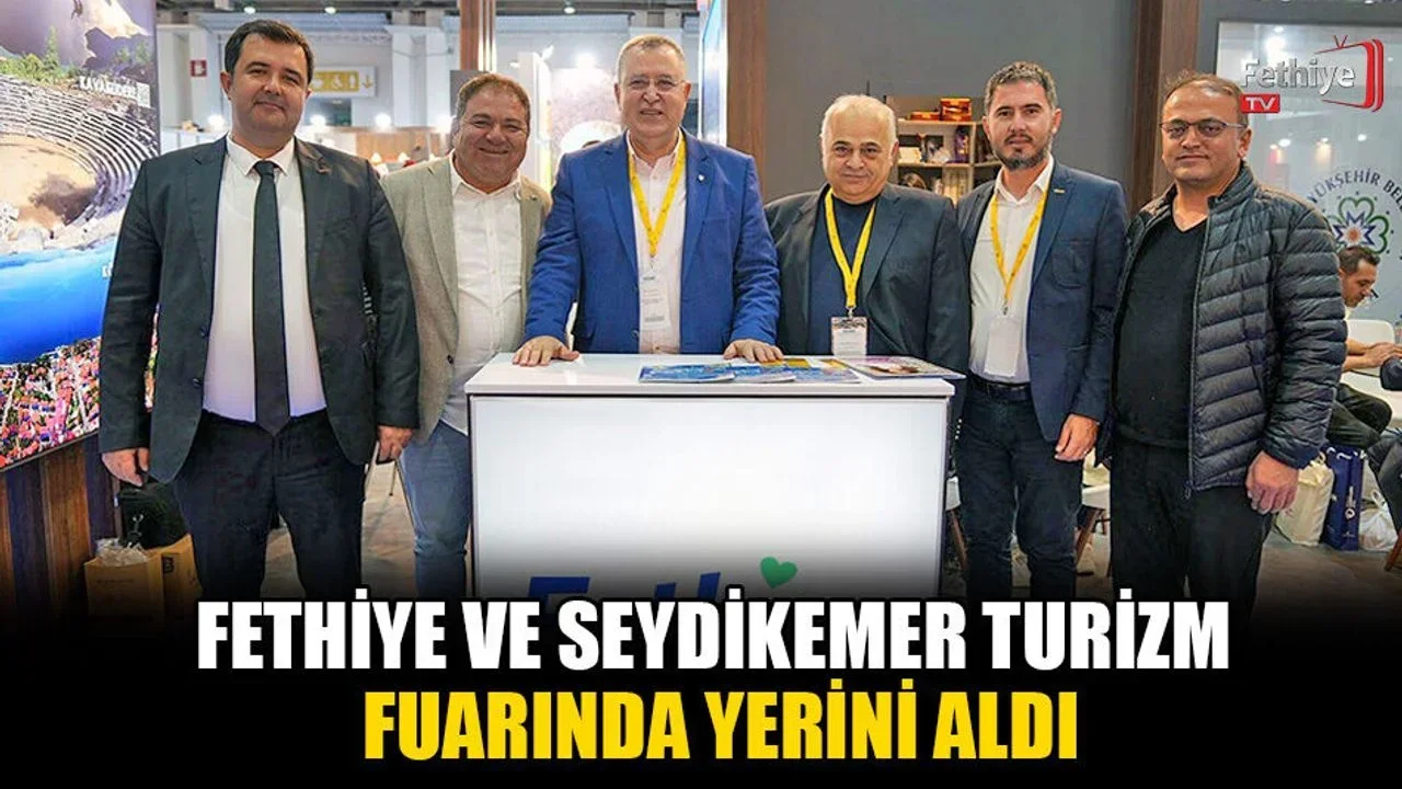 Fethiye Ve Seydikemer Turizm Fuarında Yerini Aldı
