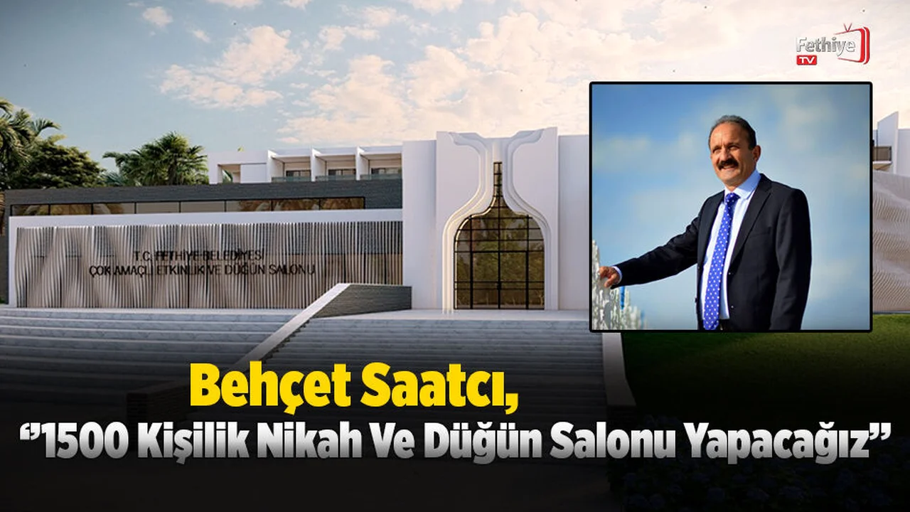 Saatcı: ‘’1500 Kişilik Nikah Ve Düğün Salonu Yapacağız’’