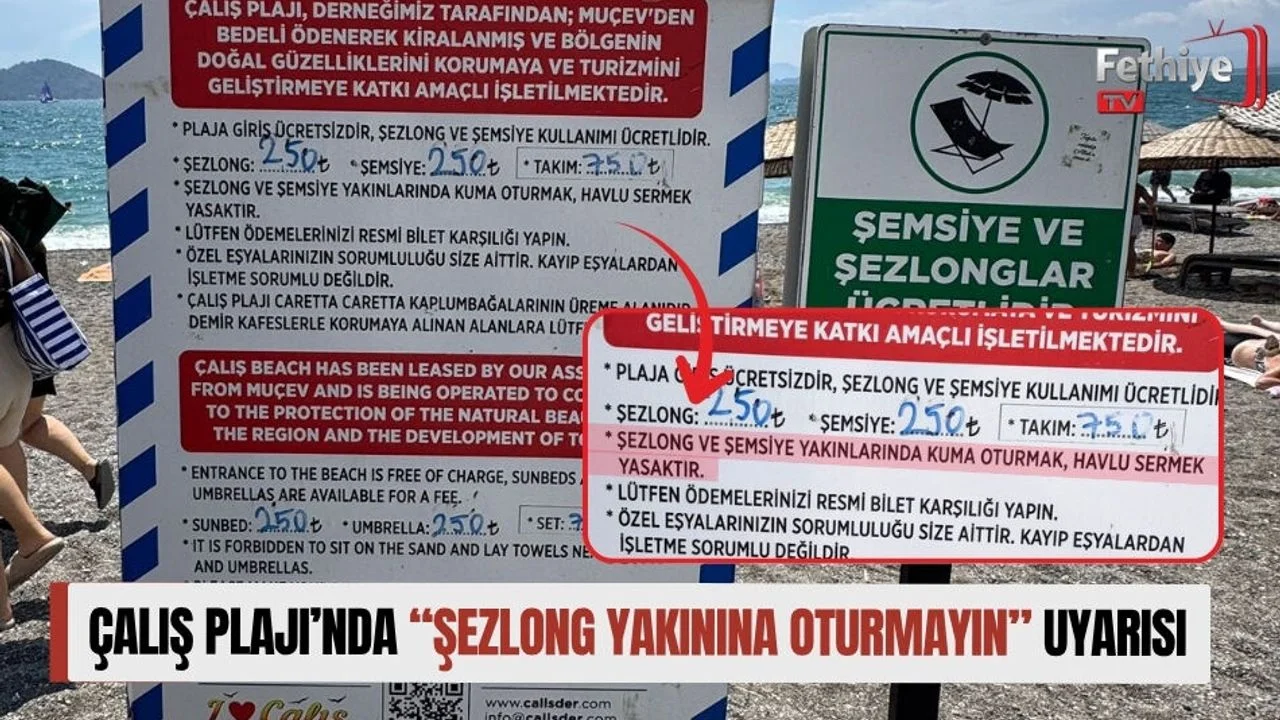 Çalış Plajı’nda “Şezlong Yakınına Oturmayın” Uyarısı