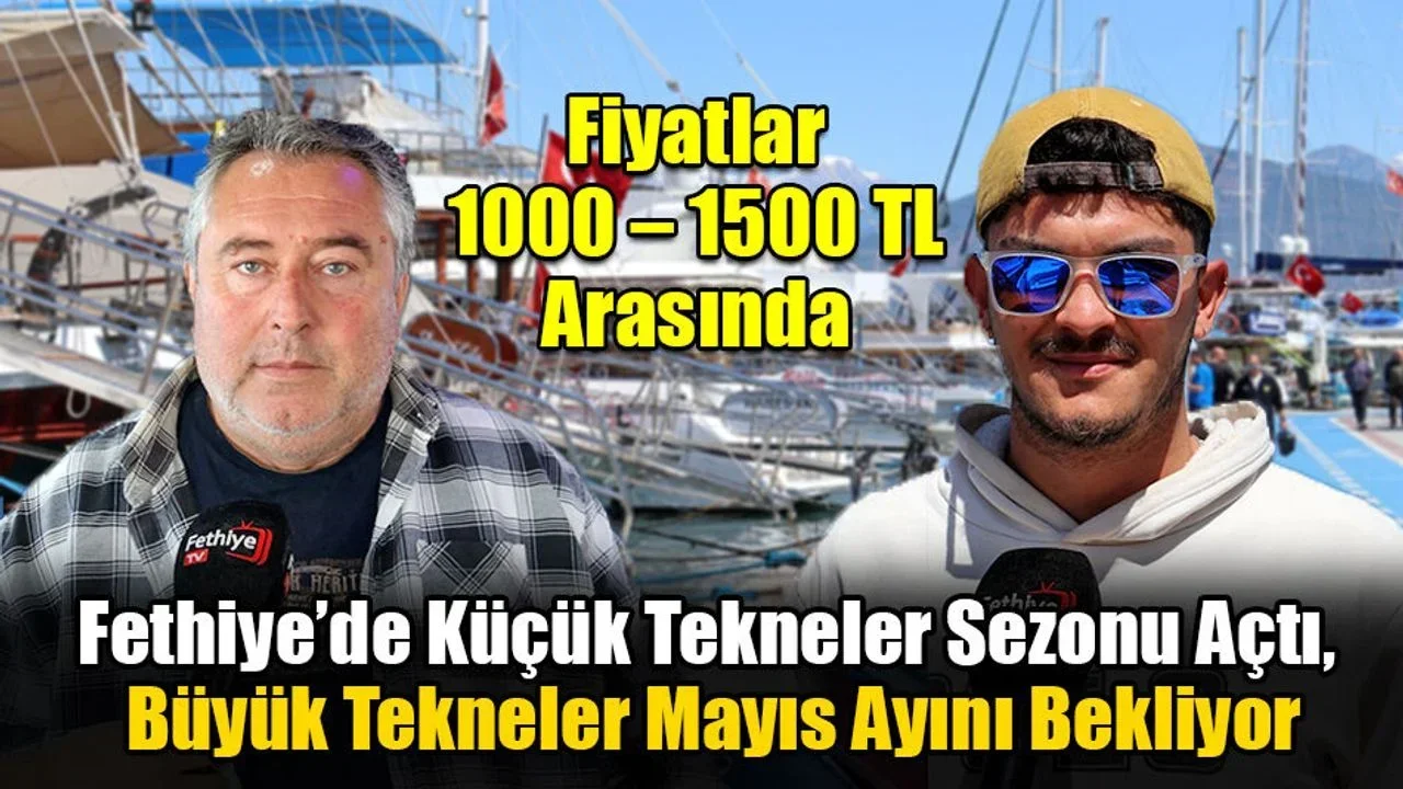 Fethiye’de Küçük Tekneler Sezonu Açtı