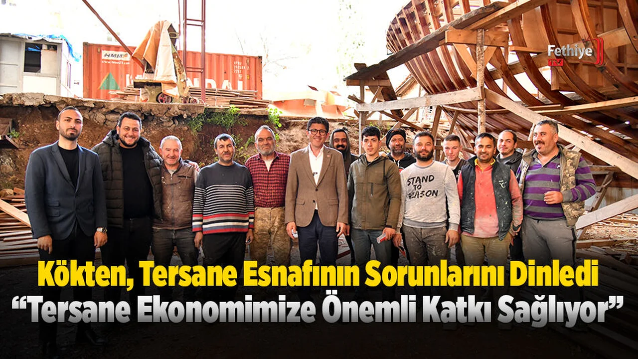 Kökten, “Yeni Tersane Projesi İlgiyle Karşılandı”