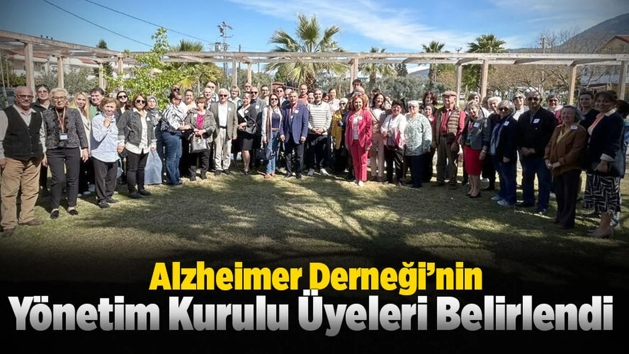 Alzheimer Derneği’nin Yönetim Kurulu Üyeleri Belirlendi
